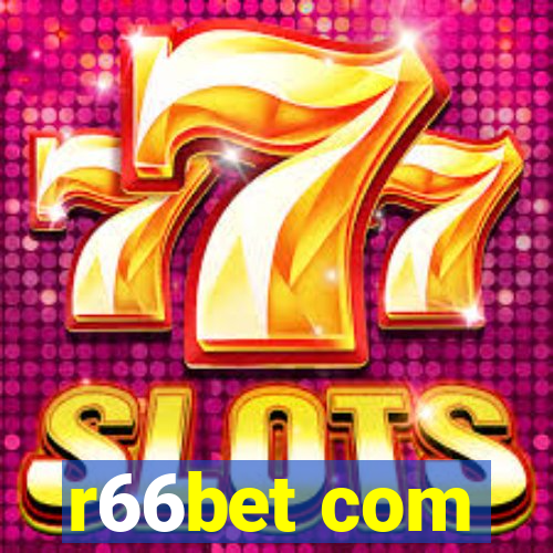r66bet com